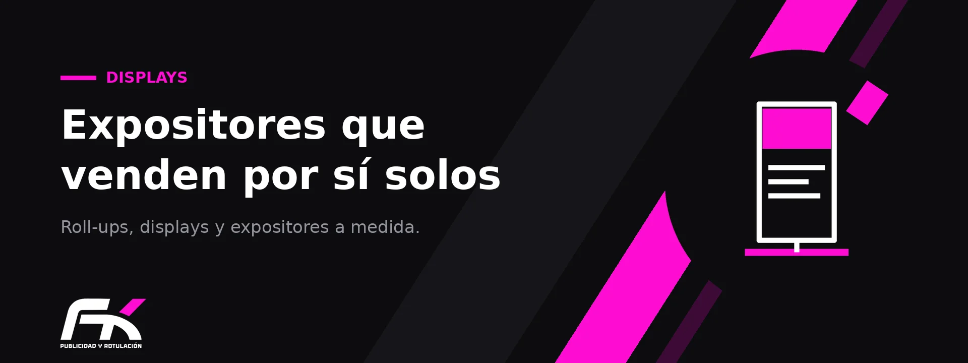 Display enrollable y expositor publicitario a medida