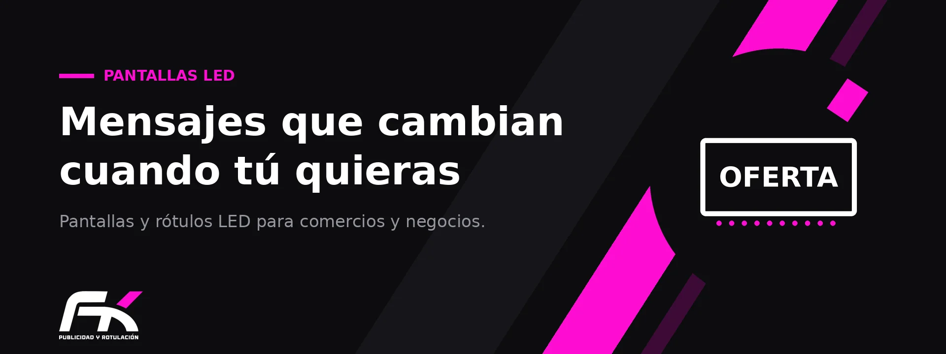 Pantalla LED publicitaria con mensaje de oferta para comercios